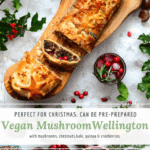 Vegan christmas mushroom wellington recipe , perfect for a vegan christmas dinner - with a mushroom, chestnut, cranberry, kale and quinoa filling. Vegetarian christmas dinner option