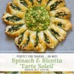 ricotta and spinach pastry. tarte soleil.. vegetarian spinach pie. simple vegetarian lunch