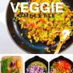 Steps for making a Veggie Omelette
