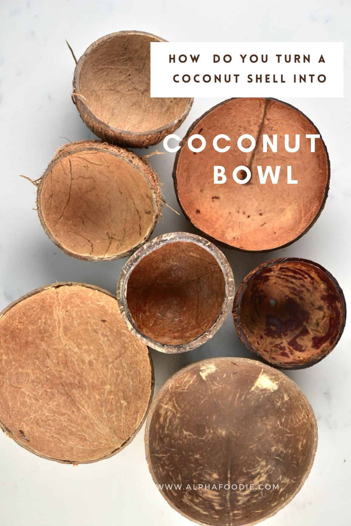 Simple How To Make Coconut Bowls At Home Alphafoodie