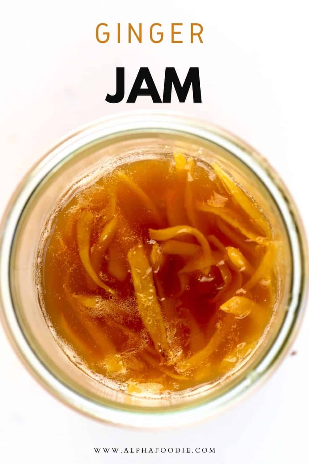 Simple Ginger Marmalade (Ginger Jam) Alphafoodie