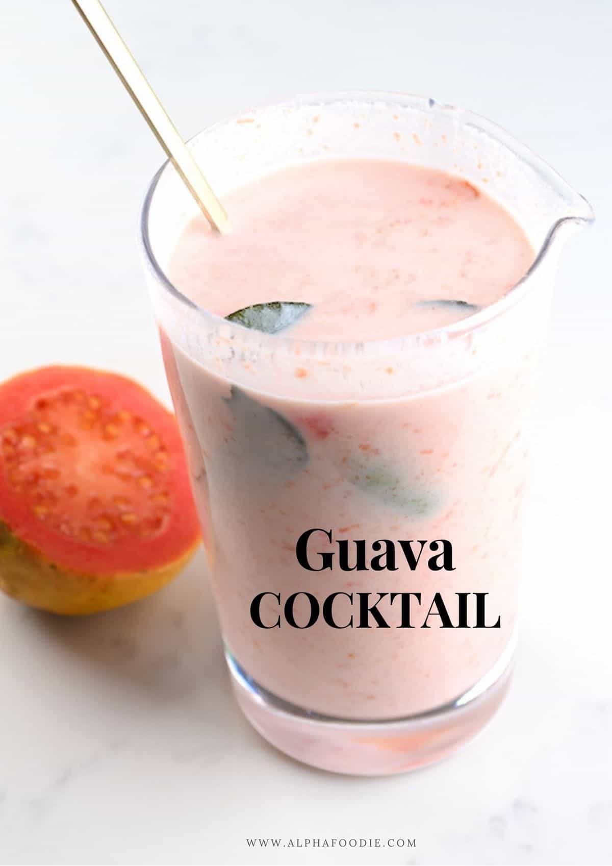 Tropical Guava Smoothie (Guava Cocktail) Alphafoodie