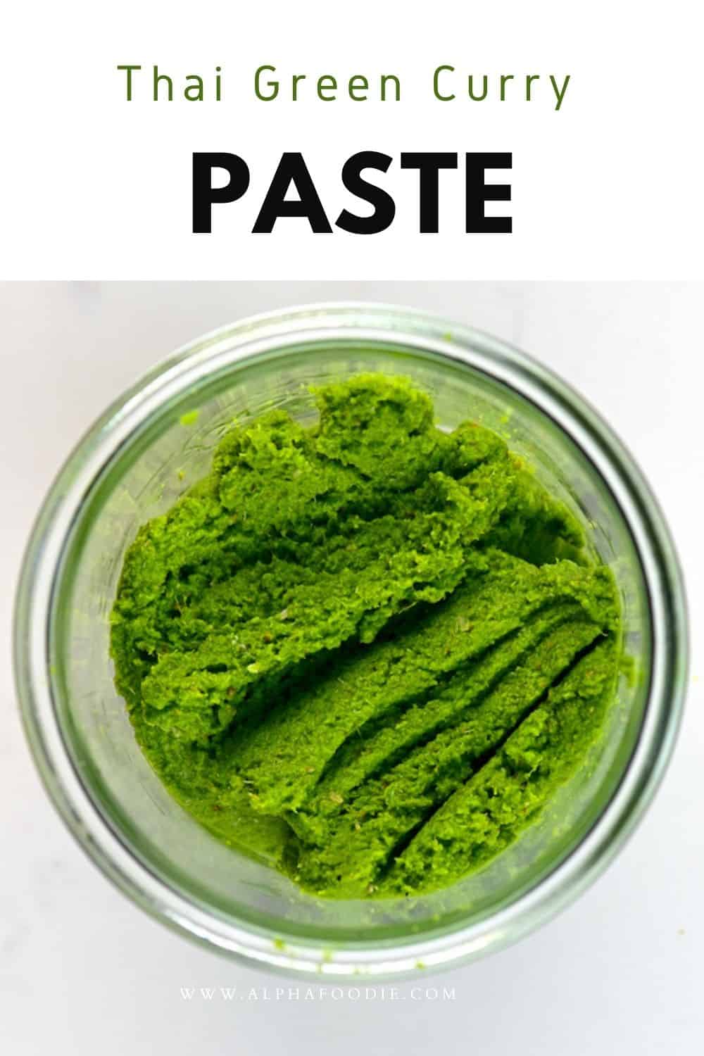 Easy Thai Green Curry Paste (VG, 10 minutes) - Alphafoodie