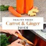 Steps for making carrot ginger juice