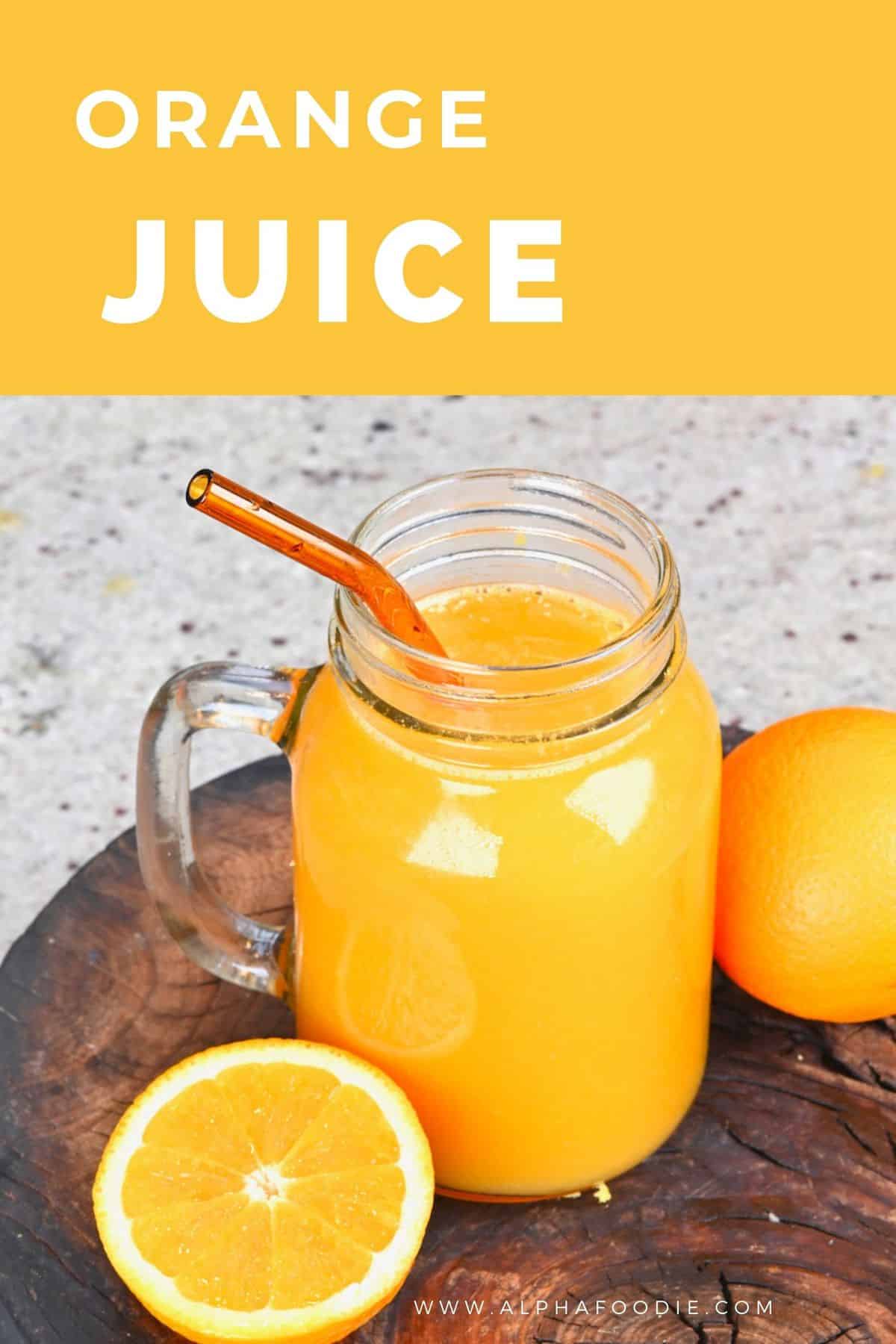 How to Make Orange Juice (3 methods) Alphafoodie