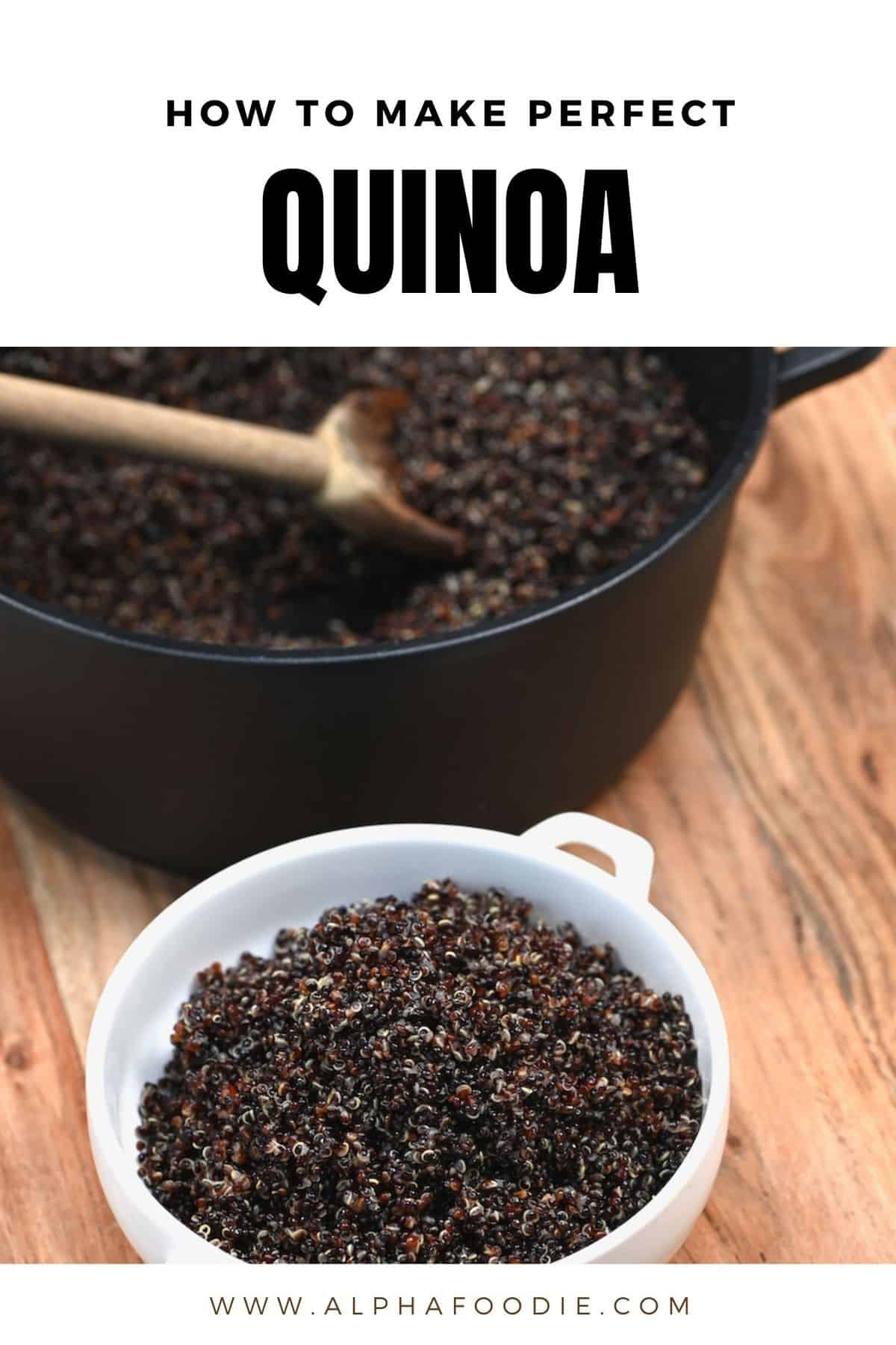 Simple Steps to Perfect Quinoa - Alphafoodie