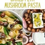 Steps to making baked feta mushroom pasta