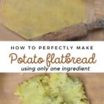 Potato flatbread and mashed potatoes