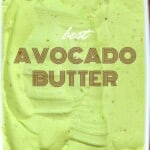 Avocado butter in a butter dish