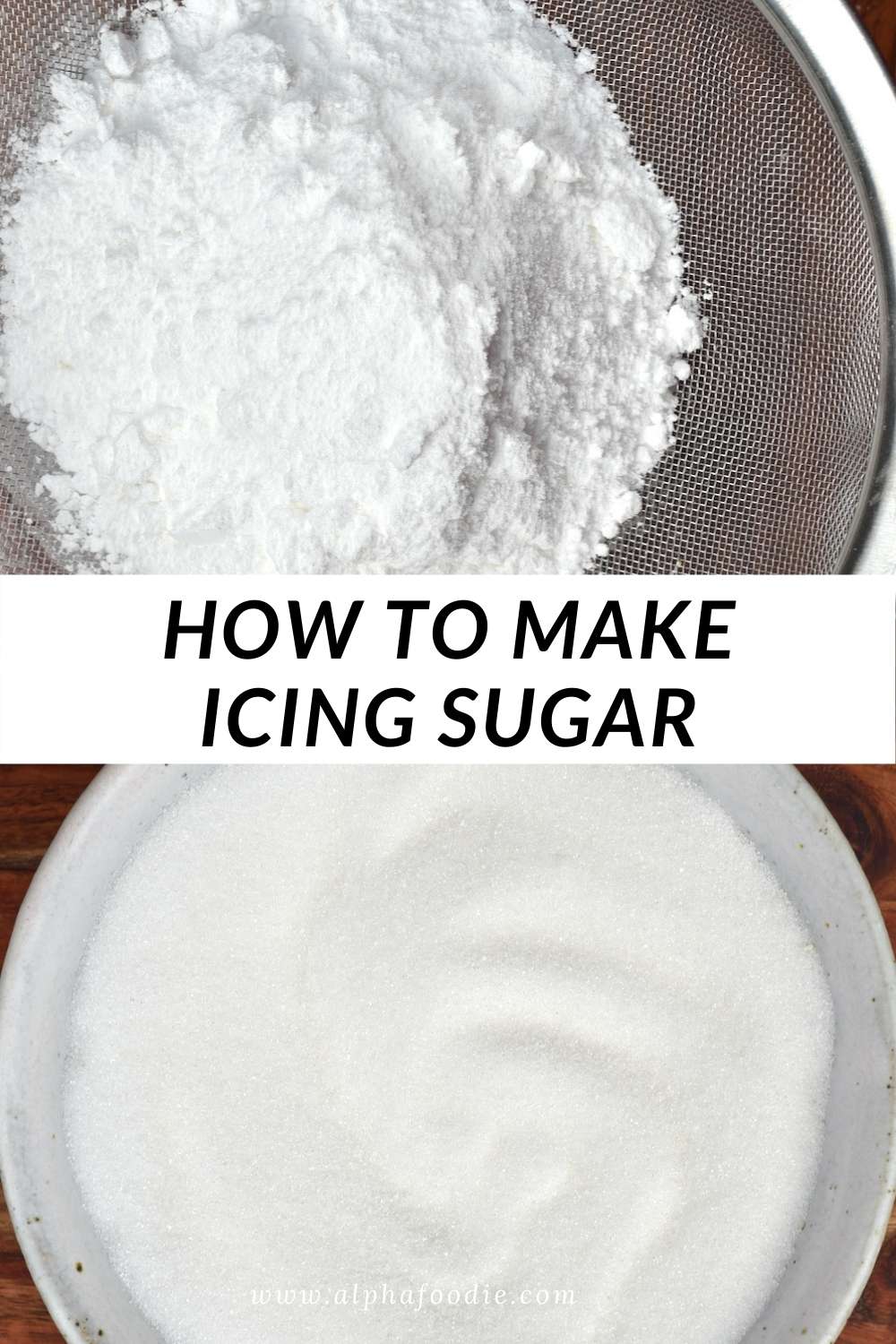 How To Make Powdered Sugar (Confectioners Sugar) Alphafoodie