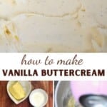 Steps for making vanilla buttercream