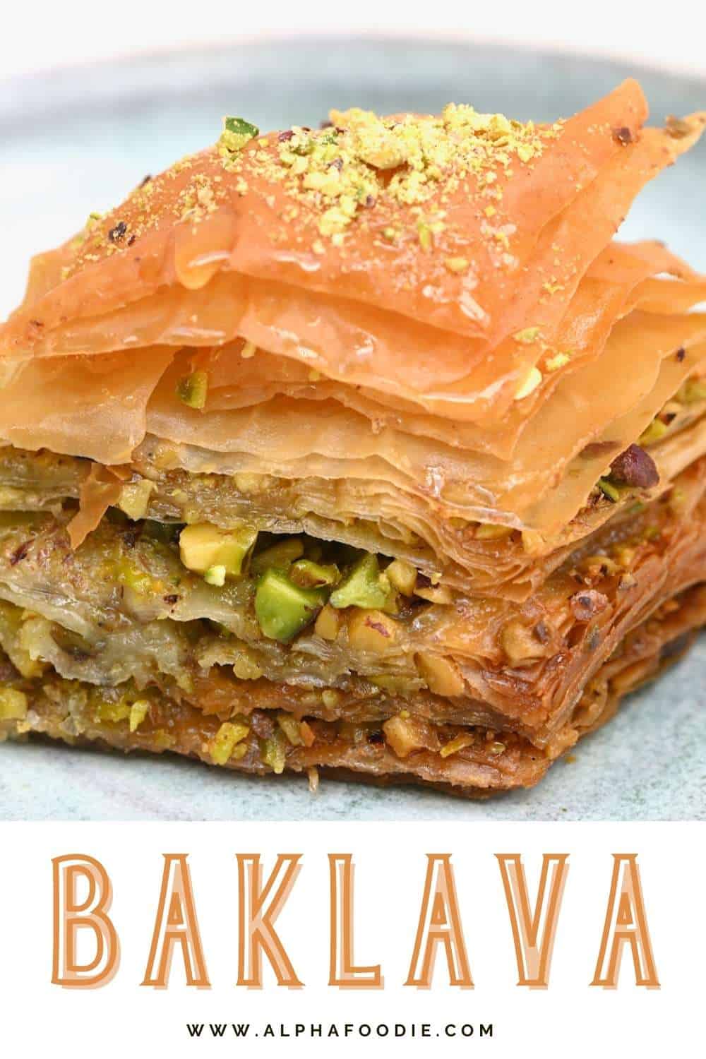 How to Make Baklava: Step-By-Step Recipe - Alphafoodie