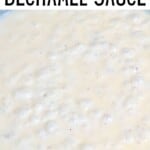 Béchamel white sauce