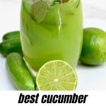 A glass of cucumber and lime lemonade
