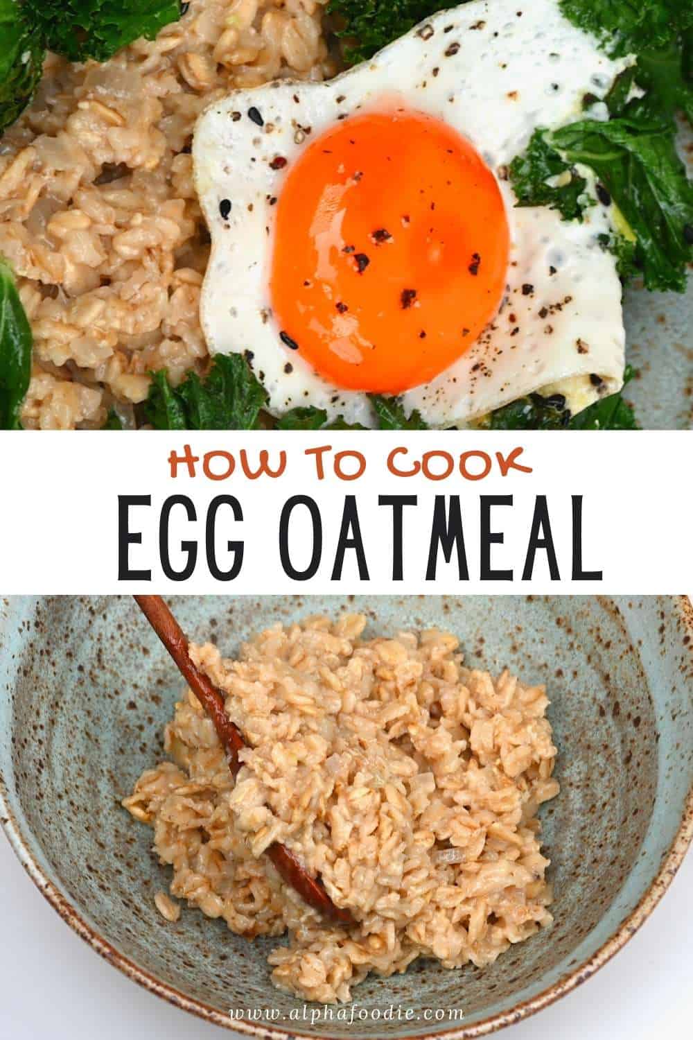 Simple Savory Oatmeal (Egg Oatmeal) Alphafoodie