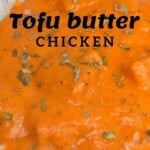 Tofu butter chicken over rice
