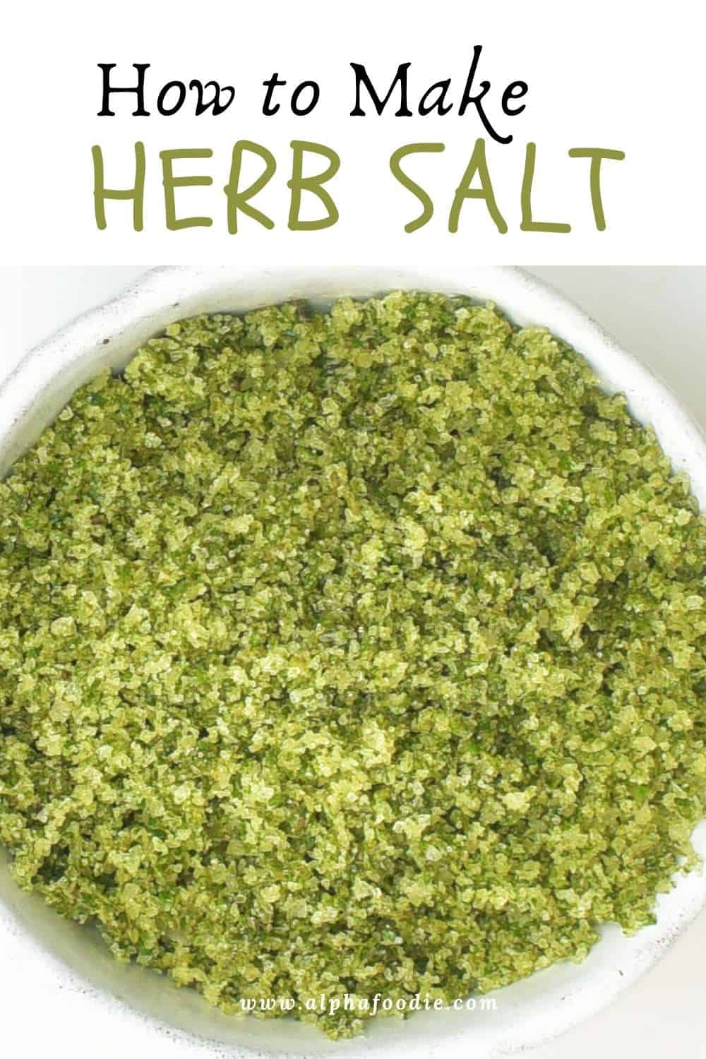 How To Make Herb Salt (Rosemary Salt Blend) Alphafoodie