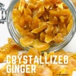 Crystallized ginger coming out of a jar
