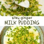 Milk ginger pudding in a bowl topped with pistachios and lemon zest