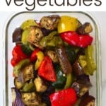 Roasted vegetables in a glass container