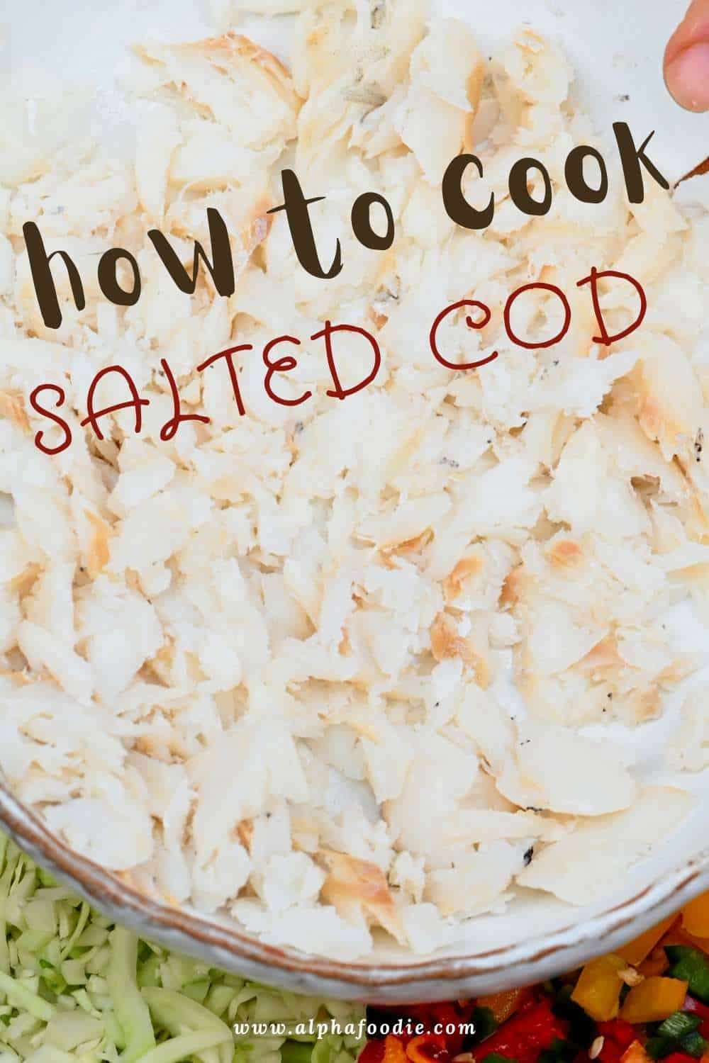 How to Desalt and Cook Salted Cod Alphafoodie