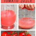 Steps to make tomato juice