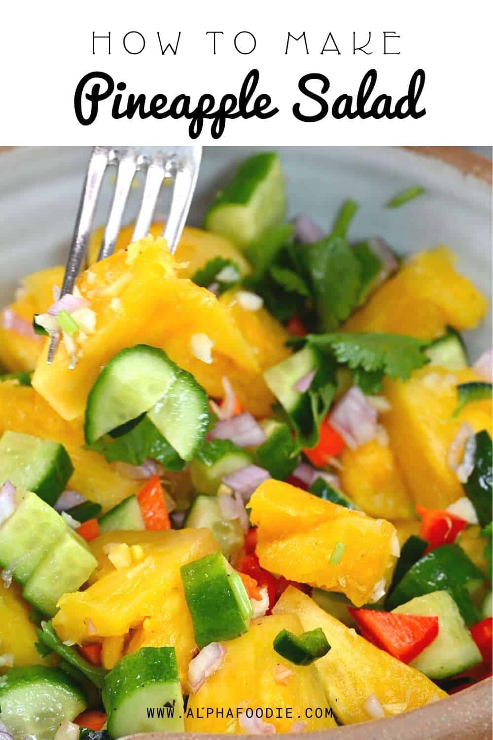 Fresh and Fruity Pineapple Cucumber Salad - Alphafoodie