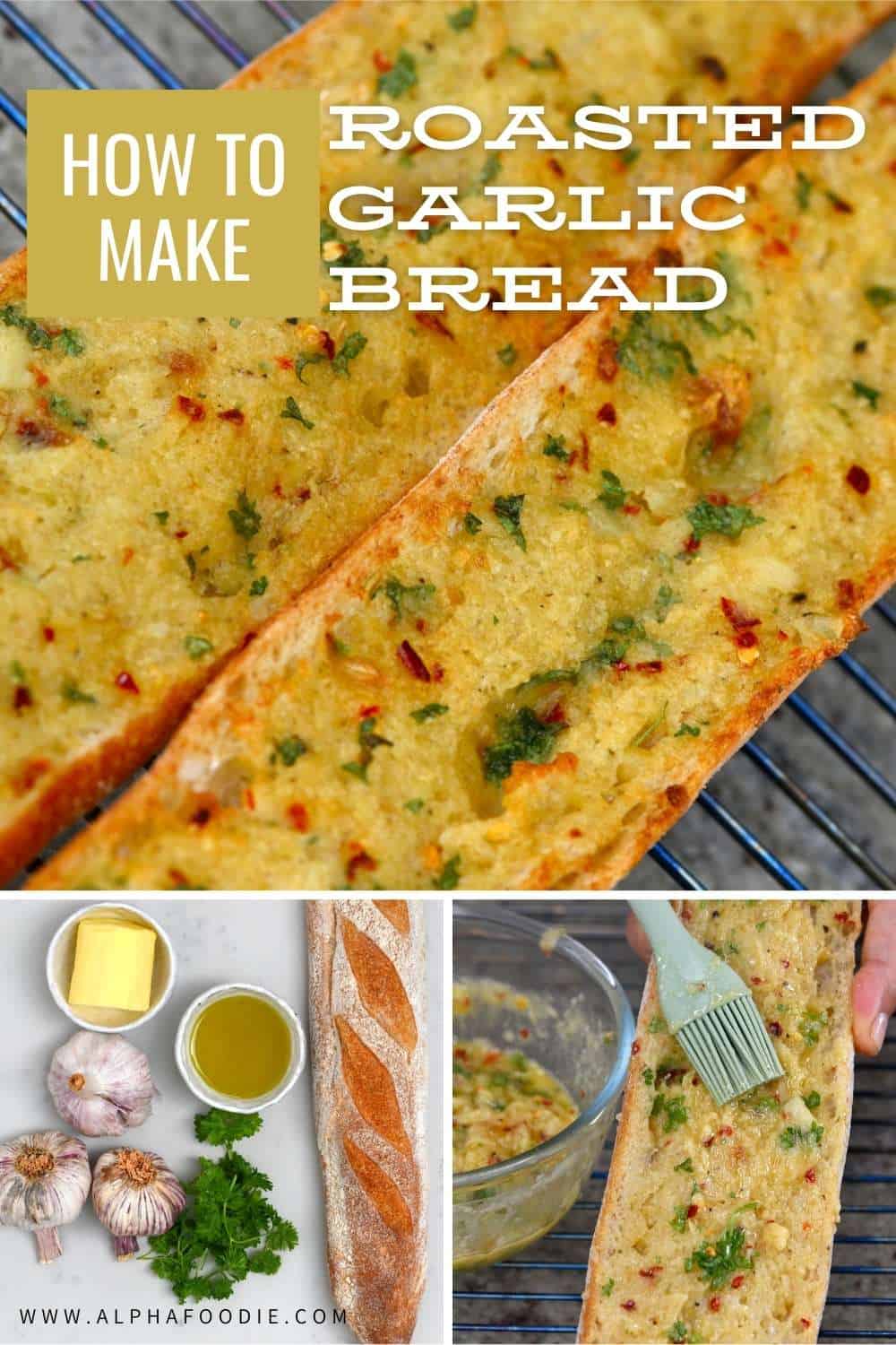 Simple Roasted Garlic Bread (with Roasted Garlic Butter) Alphafoodie