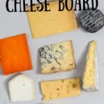 Cheeses for a cheese board
