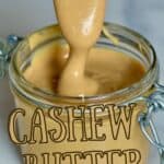 Homemade cashew butter in a jar