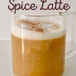Pumpkin spice hot latte in a glass