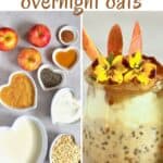A jar of apple pie overnight oats and ingredients to make them