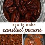 Steps to make Candied pecans