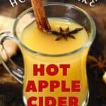 A glass with hot apple cider