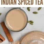 Homemade masala chai in a cup and teapot