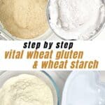Vital wheat gluten and wheat starch made at home