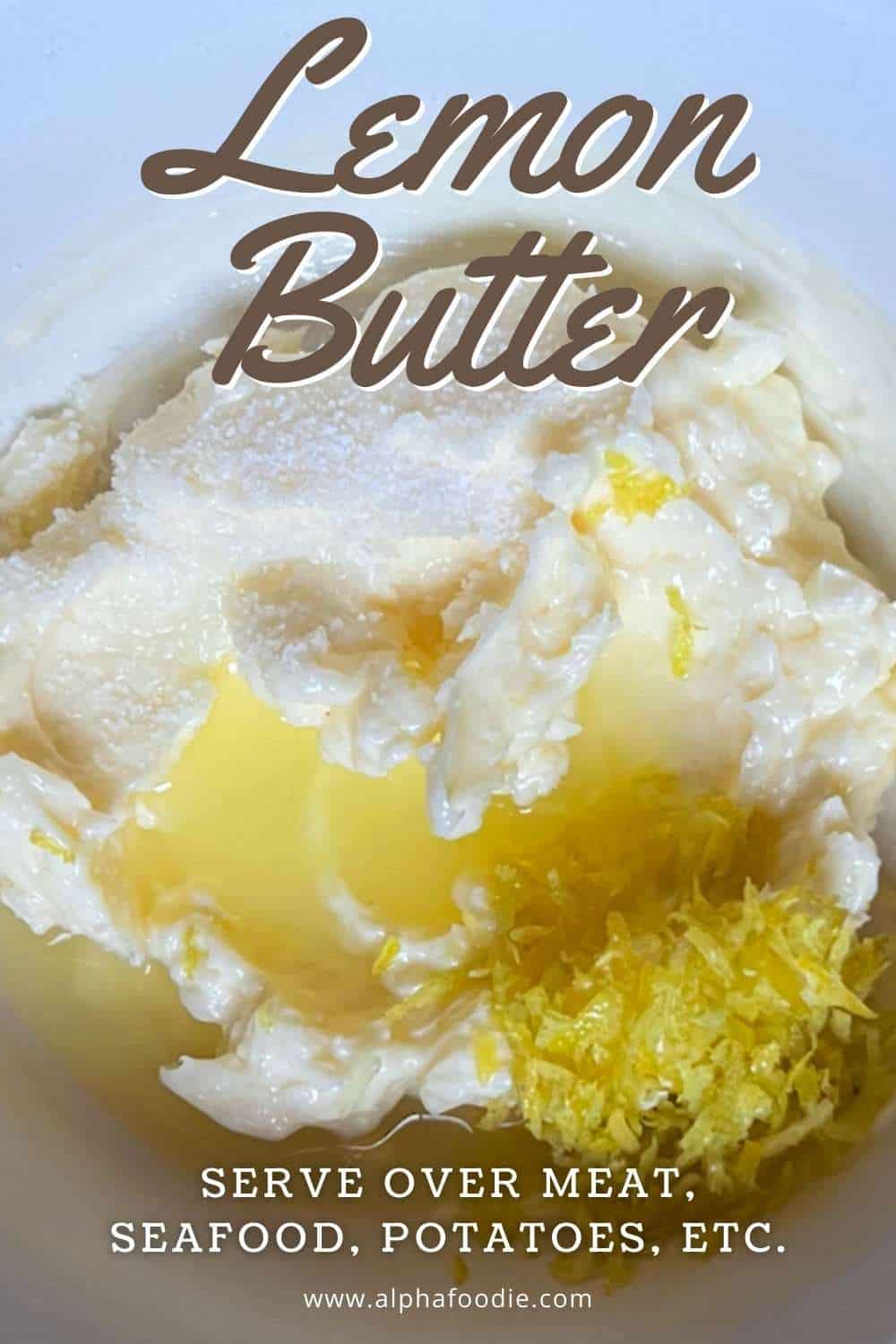 Easy Lemon Butter (+ Flavor Variations) Alphafoodie