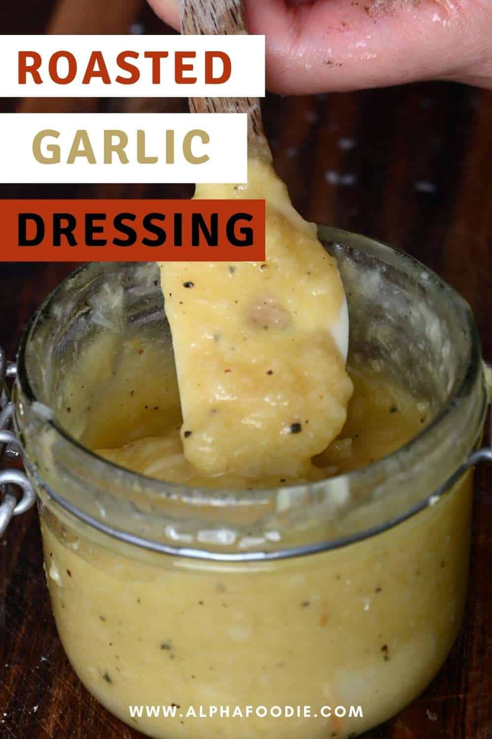 5Ingredient Creamy Roasted Garlic Dressing (Vegan, GF) Alphafoodie