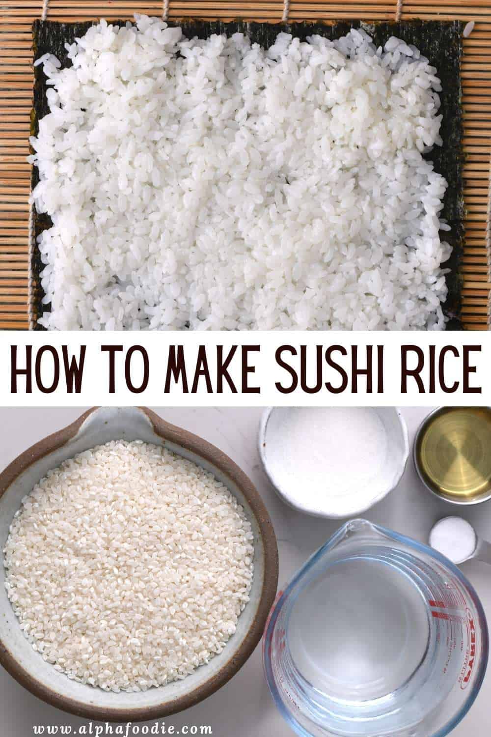 How to Make Sushi Rice (+ Top Tips and FAQs) Alphafoodie