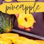 How To Cut A Pineapple (+ Peeling Pineapple Hack)