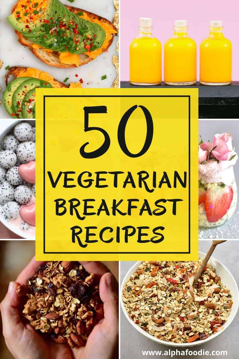 50+ Healthy Vegetarian Breakfast Ideas - Alphafoodie