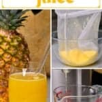 How To Make Pineapple Juice (With or Without Juicer)