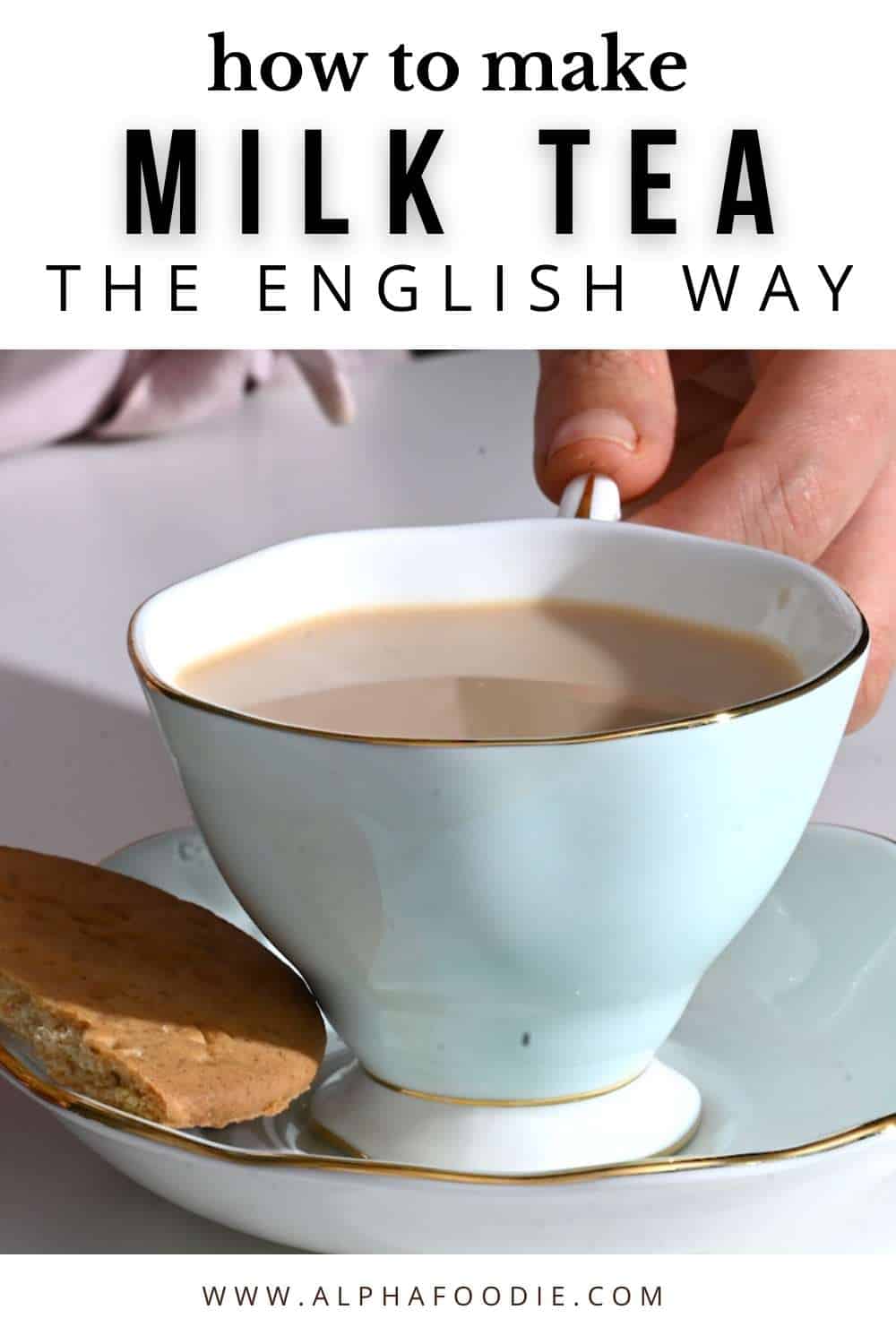 How To Make British Tea (English Tea Milk Tea) Alphafoodie