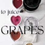 How to Make Grape Juice