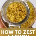How to Zest Lemon (5 Methods | + Freeze It)