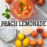 Homemade Peach Lemonade (With Flavor Variations)