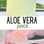 How To Make Aloe Vera Juice