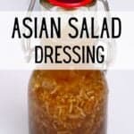 The Best Asian Salad Dressing