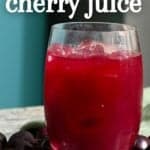 How To Make Cherry Juice
