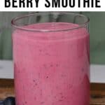 Super Easy Berry Smoothie